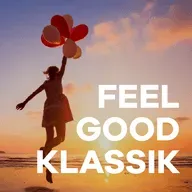 Klassik Radio Feel Good Klassik Live