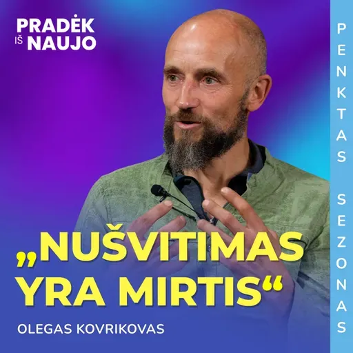 PIN su Olegu Kovrikovu: „Man taip gera nežinoti“