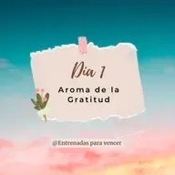 EL AROMA DE LA GRATITUD