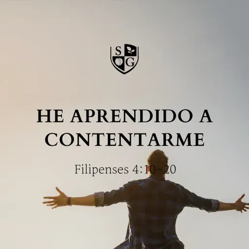 "He aprendido a contentarme" Filipenses 4:10-20 | Pr. Stephen Haines