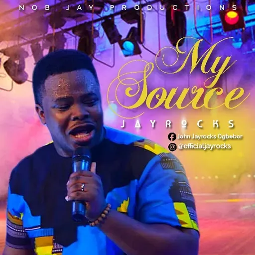 MY SOURCE - JAYROCKS @officialJayRocks  (prod. by Nob Jay)