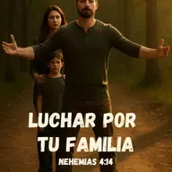 Día 16 – Lucha por tu Familia