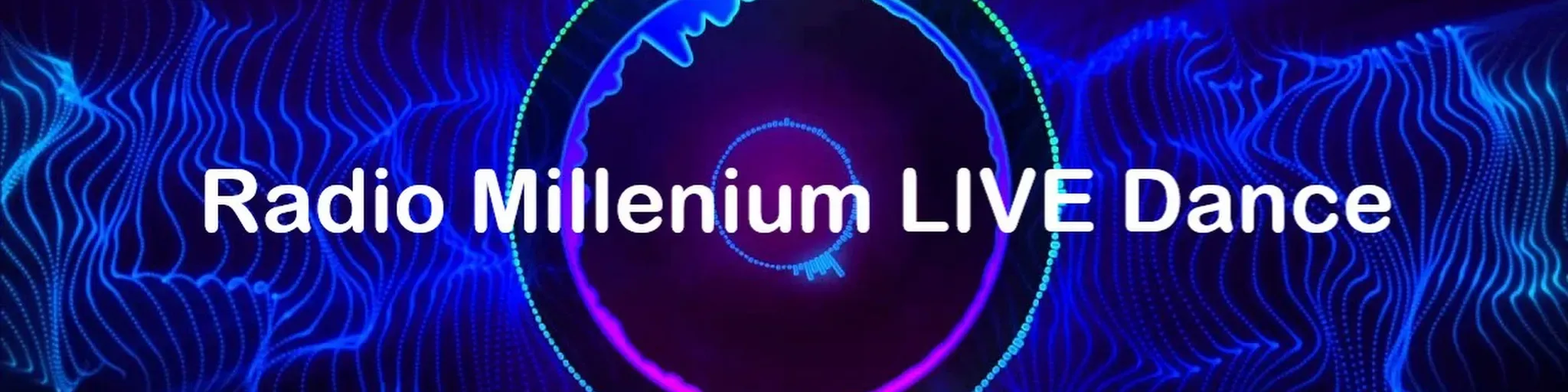 Radio Millenium LIVE Dance Music