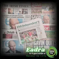 Nuachtáin an Luain: 6 Deireadh Fómhair 2025