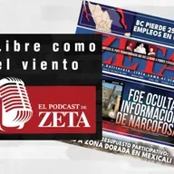 FGE Oculta información de Narcofosa // BC Pierde 25 mil 518 empleos en un año.