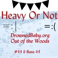 Hyper Care and Out of the Woods Story & Pointer to DrownedBaby.org