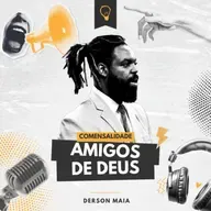 AMIGOS DE DEUS // Comensalidade #05