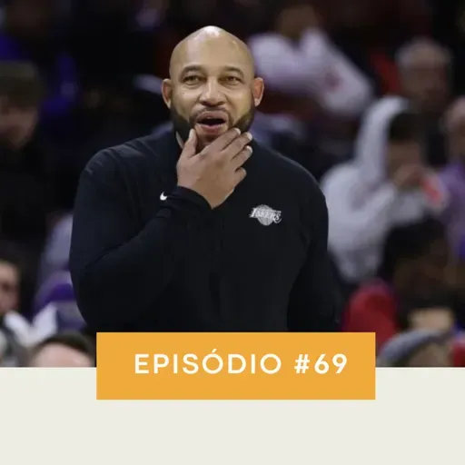 PodLakers #69 - Natal amargo