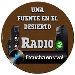 radio unafuente el desierto