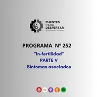 Programa Nro. 252 de Puentes para Despertar "Infertilidad parte V"
