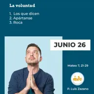 Mateo 7, 21-29: La voluntad 