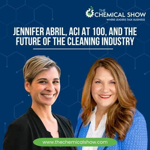 Jennifer Abril, ACI at 100, and the Future of the Cleaning Industry - Ep. 255