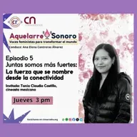 Aquelarre Sonoro: juntas somos más fuertes la fuerza que se nombra desde la colectividad