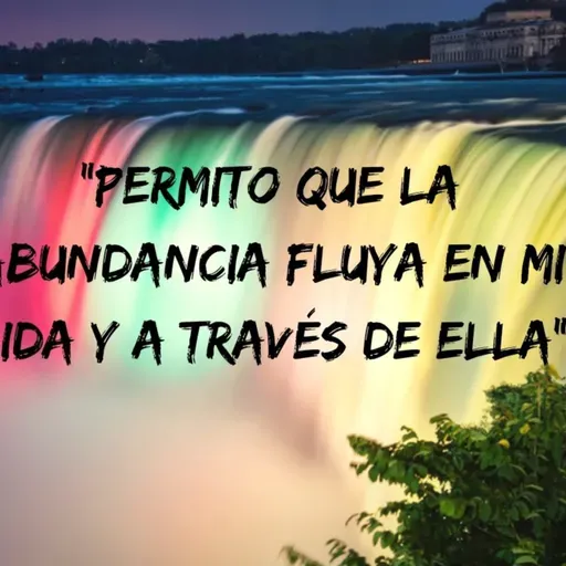 Día 67 ﻿ "Permito	que	la	abundancia	fluya	en	mi	vida	y	a	través	de	ella"
