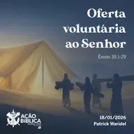 Oferta voluntária ao Senhor (parte 1)