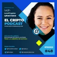 Episodio 48: La librería de Satoshi una comunidad de aprendizaje alrededor de Bitcoin, entrevista con Dulce Villareal