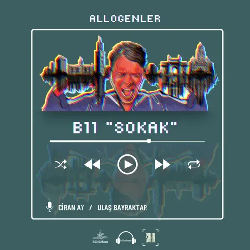 B11 / SOKAK / Allogenler