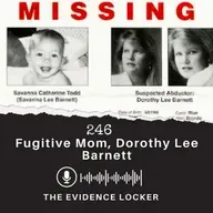 246: Fugitive Mom, Dorothy Lee Barnett | USA/Australia