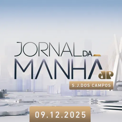 Jornal da Manhã SJCampos | 09 Dezembro 2025