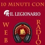 "10 Minuti con Il Legionario"- Centoottantatreesima Puntata