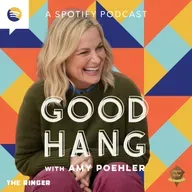 Introducing 'Good Hang With Amy Poehler'