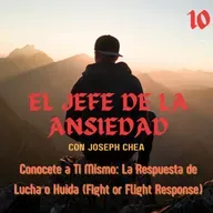 Conocete a Ti Mismo: La Respuesta de Lucha o Huida (Fight or Flight Response)