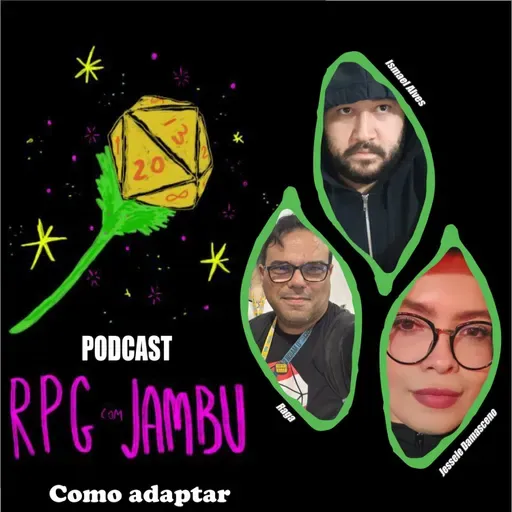 Podcast RPG com Jambu #76 | Como adaptar cidades reais ou criar as suas próprias no RPG?