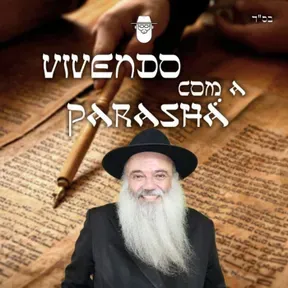 Vivendo com a Parashá