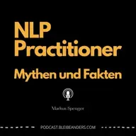 NLP Practitioner – MYTHEN und FAKTEN endlich enthüllt!