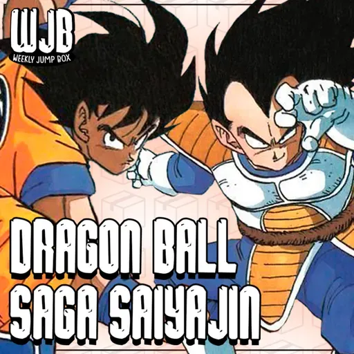 Dragon Ball - Saga Saiyajin (ft. Narrativando & Aizen) | Entre Arcos