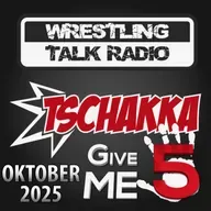 [WTR #1300] Tschakka! Give Me 5: Wrestling Monatsrückblick Oktober 2025