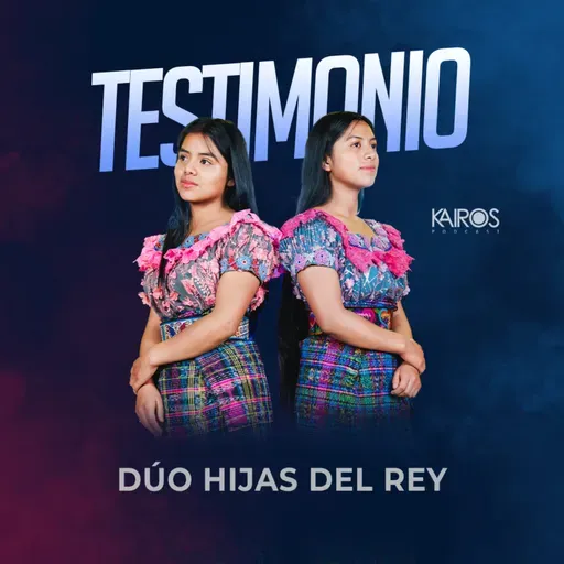 Testimonio - Dúo Hijas del Rey