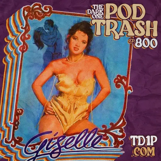 Podtrash 800 – Giselle