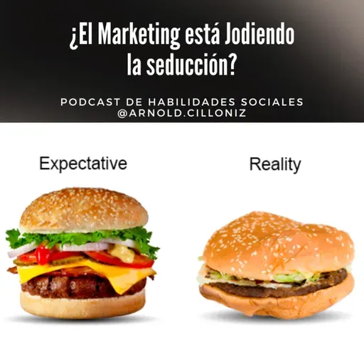 60 ¿El marketing está jodiendo la Seducción?