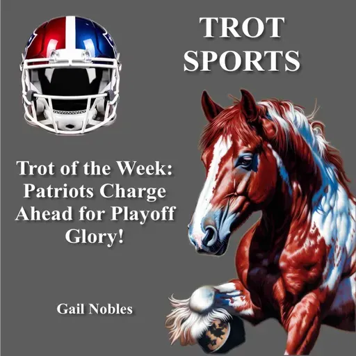 Trot of the Week 1/7/26 5.24 PM