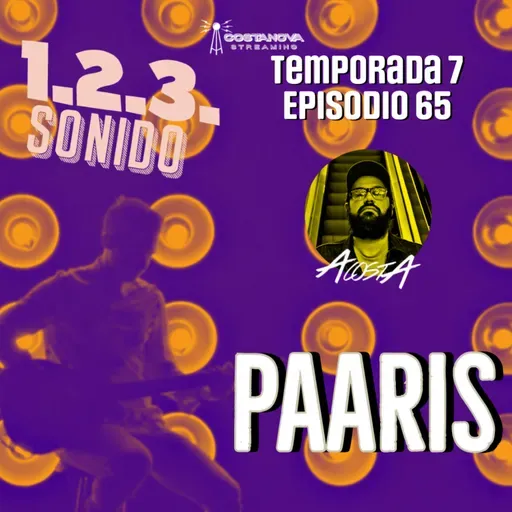 1.2.3. SONIDO - Ep 066. PAARIS