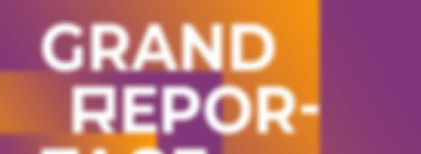 Grand reportage