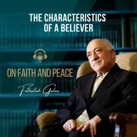 On Faith and Peace – Ep. 31: The Characteristics Of A Believer