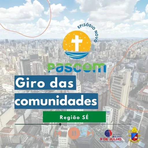 PROGRAMA - GIRO DA REGIAO SÉ - 07.05.2025