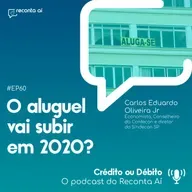 O aluguel vai subir em 2020? - #Ep60