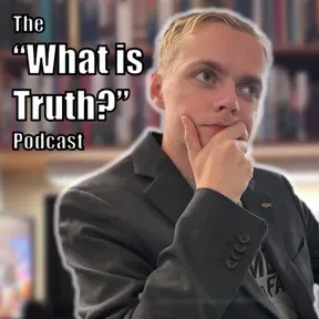 "What Is Truth?" with Payton Arnett