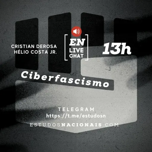 EN LIVE CHAT - O ciberfascismo do Sleeping Giants