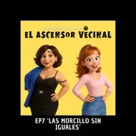 Episodio 7 ‘Las Morcillo son iguales’
