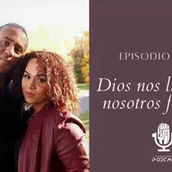 Ep#122|Dios nos llamo y nosotros fuimos!!!