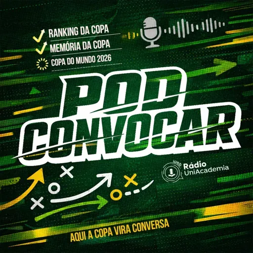 PodConvocar | Episódio 3
