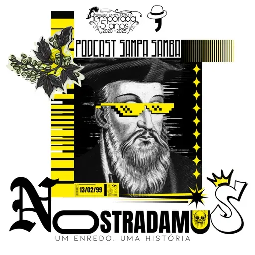 Episódio 186 - Nostradamus (Um enredo, Uma História!)