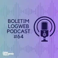 Boletim Logweb Podcast #64