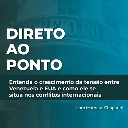 Entenda o crescimento da tensão entre Venezuela e EUA e como ele se situa nos conflitos internacionais