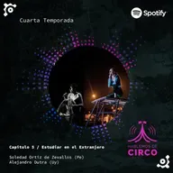 Capitulo 5 / Estudiar en el Extranjero. Alejandro Dutra y Soledad Ortiz de Zevallos