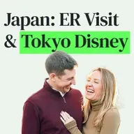The Japan ER Visit That Changed How We Travel (& Tokyo Disney) with Amy Fox
